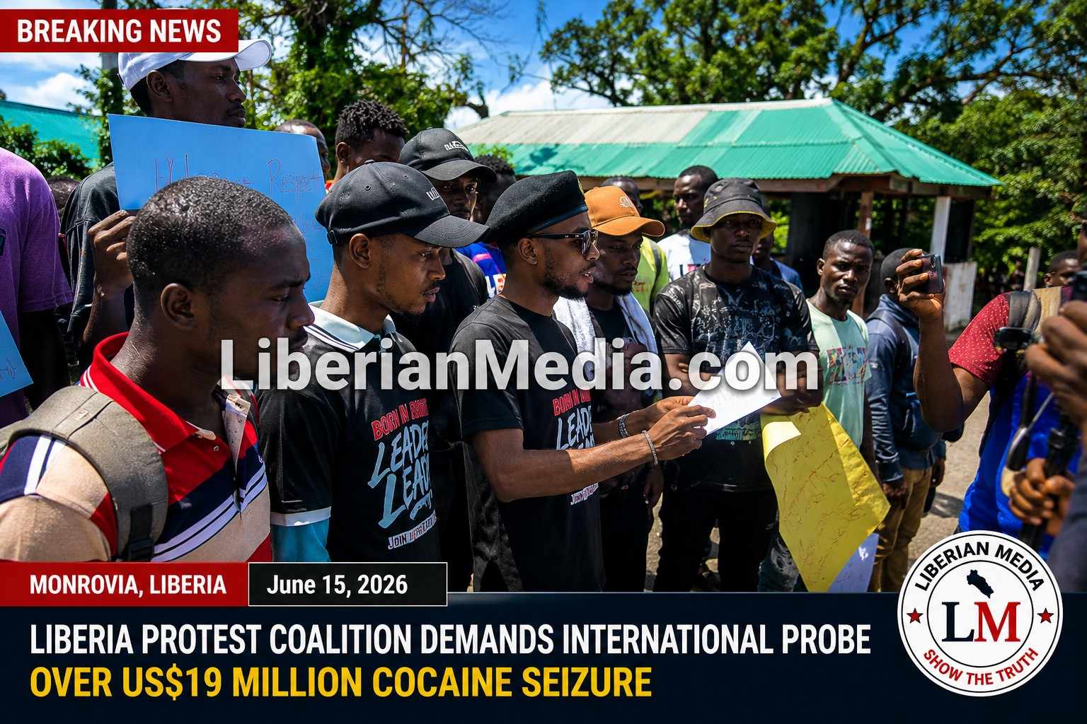Liberia Protest Coalition members protest in Monrovia demanding international investigation into US$19 million cocaine seizure